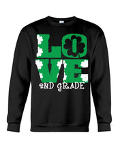 Load image into Gallery viewer, 2nd Grade Love White Clover St Patrick's Day Gift For Teacher Sweatshirt
