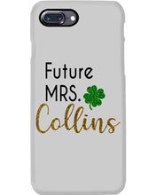 Load image into Gallery viewer, Shamrock Future Mrs Collins St Patrick's Day Phone case
