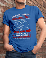 Load image into Gallery viewer, They Call Me A Lucky Man Gift For Husband Guys Tee
