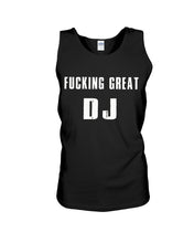 Load image into Gallery viewer, Fucking Great DJ Black And White Printed Mug Unisex Tank Top
