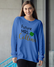 Load image into Gallery viewer, Shamrock Future Mrs Collins St Patrick's Day Unisex Long Sleeve
