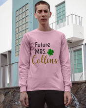 Load image into Gallery viewer, Shamrock Future Mrs Collins St Patrick's Day Unisex Long Sleeve
