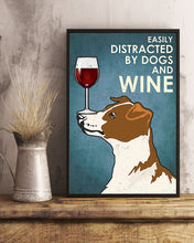 Load image into Gallery viewer, Easily Distracted By Jack Russell Terrier Dogs And Red Wine Gift For Dog Lovers Vertical Poster
