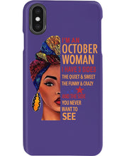 Load image into Gallery viewer, Im An October Woman I Have Three Sides Birthday Gift Phone case
