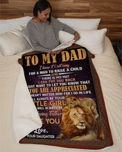 Load image into Gallery viewer, Daughter Gift For Dad Lion I Will Always Be Your Little Girl Sherpa Blanket
