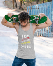 Load image into Gallery viewer, I Do What I Want When I Want Where I Want Unisex Tank Top
