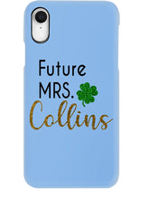 Load image into Gallery viewer, Shamrock Future Mrs Collins St Patrick's Day Phone case
