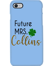 Load image into Gallery viewer, Shamrock Future Mrs Collins St Patrick's Day Phone case

