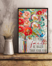 Load image into Gallery viewer, Red Flowers Painted Butterfly Let Your Faith Be Bigger Than You Fear Vertical Poster
