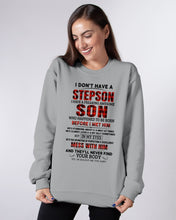 Load image into Gallery viewer, I Don't Have A Step Son Gift For Family Sweatshirt
