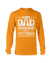 Load image into Gallery viewer, I'm A Dad Husband And A Veteran Gift For Family Unisex Long Sleeve
