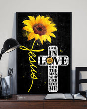 Load image into Gallery viewer, Jesus In Love With The Man Who Died For Me Sunflower Vertical Poster
