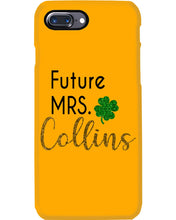 Load image into Gallery viewer, Shamrock Future Mrs Collins St Patrick's Day Phone case
