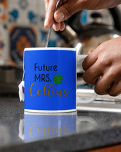 Load image into Gallery viewer, Shamrock Future Mrs Collins St Patrick's Day Mug
