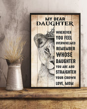 Load image into Gallery viewer, Lion King Remember Whose Daughter You Are Mom Gift For Daughter Vertical Poster
