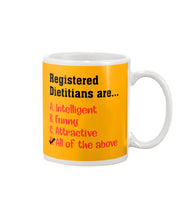 Load image into Gallery viewer, Registered Dietitians Are Intelligent Attractive Printed Mug Mug
