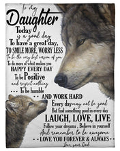 Load image into Gallery viewer, Wolf To Be Humble And Work Hard Dad Gift For Daughter Fleece Blanket
