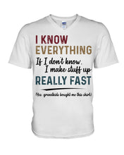 Load image into Gallery viewer, Gift For Grandpa I Know Everything If I Don't Know I Make Stuff Up Guys V-Neck
