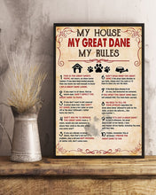 Load image into Gallery viewer, My Great Dane My House My Rules Gift For Dog Lovers Vertical Poster

