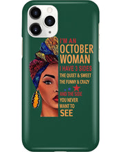 Load image into Gallery viewer, Im An October Woman I Have Three Sides Birthday Gift Phone case
