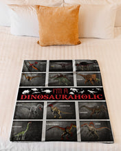 Load image into Gallery viewer, I'm A Dinosaurholic Gift For Dino Lovers Fleece Blanket
