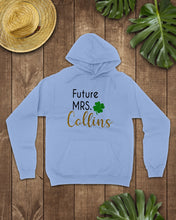 Load image into Gallery viewer, Shamrock Future Mrs Collins St Patrick's Day Hoodie
