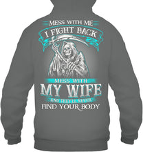 Load image into Gallery viewer, Gift For Family Mess With My Wife Hoodie
