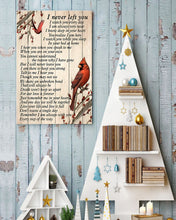 Load image into Gallery viewer, I Never Left You Red Cardinals Every Step Of The Way Vertical Poster
