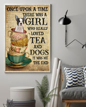 Load image into Gallery viewer, There Was A Girl Who Really Loved Tea And Boston Terrier Dogs Vertical Poster
