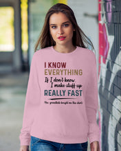 Load image into Gallery viewer, Gift For Grandpa I Know Everything If I Don't Know I Make Stuff Up Sweatshirt
