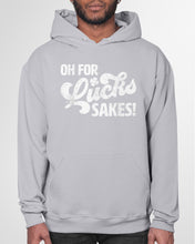 Load image into Gallery viewer, Oh For Lucks Sake Funny Happy St. Patrick's Day Printed Mug Hoodie
