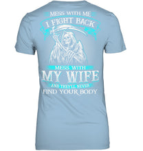 Load image into Gallery viewer, Gift For Family Mess With My Wife Ladies V-Neck
