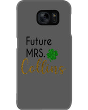 Load image into Gallery viewer, Shamrock Future Mrs Collins St Patrick's Day Phone case
