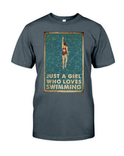 Load image into Gallery viewer, Just A Girl Who Loves Swimming Gift For Girls Guys Tee
