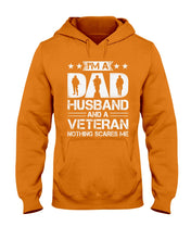 Load image into Gallery viewer, I'm A Dad Husband And A Veteran Gift For Family Hoodie
