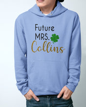 Load image into Gallery viewer, Shamrock Future Mrs Collins St Patrick's Day Hoodie
