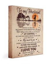 Load image into Gallery viewer, Falling In Love With You Was Beyond My Control Gift For Husband Matte Canvas
