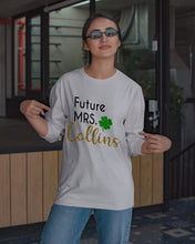 Load image into Gallery viewer, Shamrock Future Mrs Collins St Patrick's Day Unisex Long Sleeve
