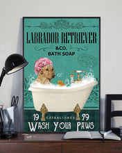 Load image into Gallery viewer, Labrador Retriever Co Bath Soap Wash You Paws Gift For Dog Lovers Vertical Poster
