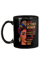 Load image into Gallery viewer, Im An October Woman I Have Three Sides Birthday Gift Mug

