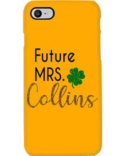 Load image into Gallery viewer, Shamrock Future Mrs Collins St Patrick's Day Phone case
