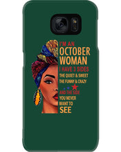 Load image into Gallery viewer, Im An October Woman I Have Three Sides Birthday Gift Phone case
