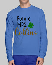 Load image into Gallery viewer, Shamrock Future Mrs Collins St Patrick's Day Unisex Long Sleeve
