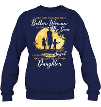 Load image into Gallery viewer, I Asked God To Make Me A Better Woman Sweatshirt
