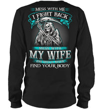 Load image into Gallery viewer, Gift For Family Mess With My Wife Unisex Long Sleeve
