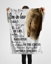 Load image into Gallery viewer, Mother In Law Gift For Son In Law Lion I Gave You My Gorgeous Daughter Fleece Blanket
