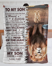Load image into Gallery viewer, Lion Reflection You Are My Son Forever Dad Gift For Son Sherpa Blanket
