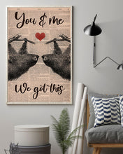 Load image into Gallery viewer, Bear You Are Me We Got This Gift For Lover Vertical Poster
