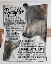 Load image into Gallery viewer, Wolf To Be Humble And Work Hard Dad Gift For Daughter Sherpa Blanket
