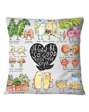 Load image into Gallery viewer, Vegan Be So Good Together You And I Sepcial Gift For Vegans Pillow Cover
